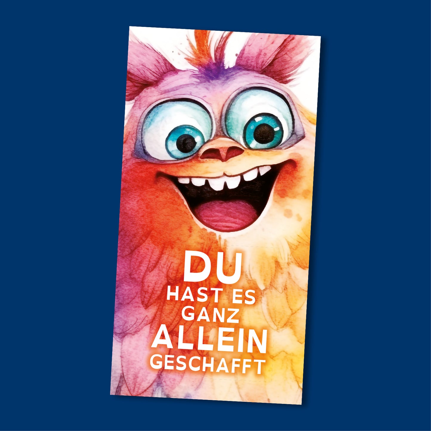 Lobkarte - DU HAST ES GANZ ALLEIN GESCHAFFT