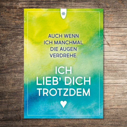 Postkarte: ICH LIEB DICH TROTZDEM